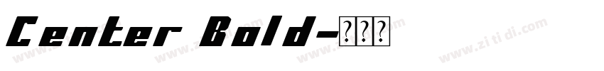 Center Bold字体转换